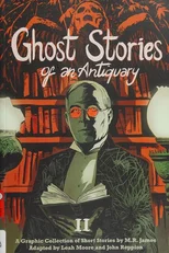Ghost Stories of an Antiquary, Vol. 2