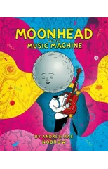 Moonhead and the Music Machine