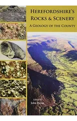 Herefordshire's Rocks and Scenery