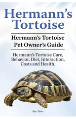 Hermann's Tortoise Owner's Guide. Hermann's Tortoise book for Diet, Costs, Care, Diet, Health, Behavior and Interaction. Hermann's Tortoise Pet.