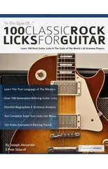 100 Classic Rock Licks for Guitar