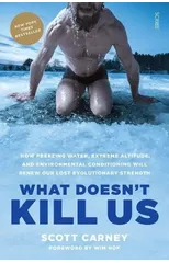 What Doesn't Kill Us