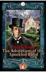 The Adventure of the Speckled Band Foxton Reader Level 1 (400 headwords A1/A2)