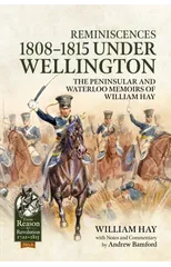 Reminiscences 1808-1815 Under Wellington