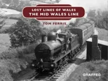 Lost Lines of Wales