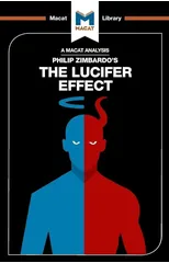 An Analysis of Philip Zimbardo's The Lucifer Effect