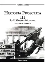 Historia Proscrita III