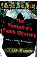 The Vampire's Tomb Mystery