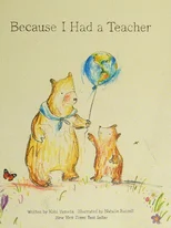 Because I Had a Teacher