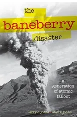 The Baneberry Disaster