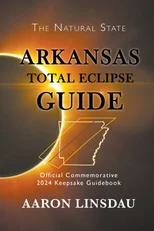 Arkansas Total Eclipse Guide
