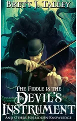The Fiddle Is the Devil's Instrument
