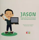 Jason Saves the Environment with Entrepreneurship