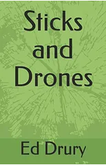 Sticks and Drones