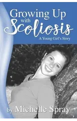 Growing Up with Scoliosis
