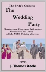 The Bride's Guide to The Wedding Party