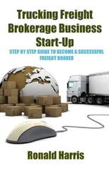 Trucking Freight Brokerage Business Start-Up