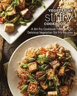 Vegetarian Stir Fry Cookbook