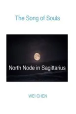 The Song of Souls North Node Sagittarius