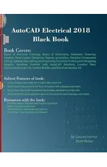 AutoCAD Electrical 2018 Black Book