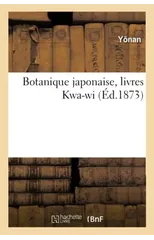 Botanique Japonaise, Livres Kwa-Wi