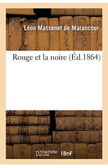 Rouge Et La Noire