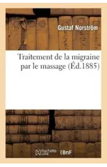 Traitement de la Migraine Par Le Massage
