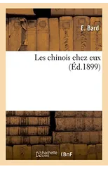 Les Chinois Chez Eux