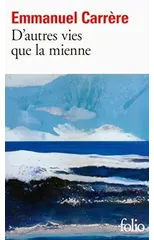 D'autres vies que la mienne