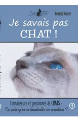 Je savais pas chat