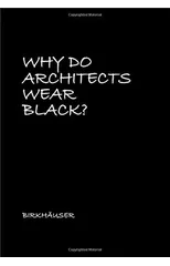 Why Do Architects Wear Black?