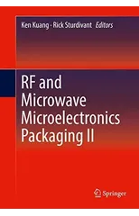 RF and Microwave Microelectronics Packaging II