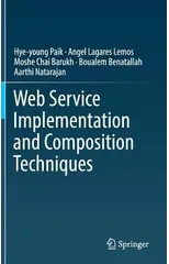 Web Service Implementation and Composition Techniques