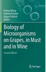 Biology of Microorganisms on Grapes, in Must and in Wine