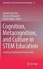 Cognition, Metacognition, and Culture in STEM Education