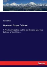 Open Air Grape Culture