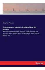 The American merino - For Wool And for Mutton