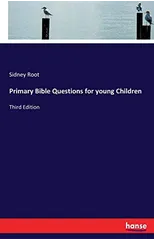 Primary Bible Questions for young Children