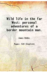 Wild Life in the Far West