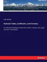 Hydraulic Tables, Coefficients, and Formulae,