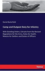 Camp and Outpost Duty for Infantry