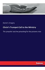 Christ's Trumpet-Call to the Ministry