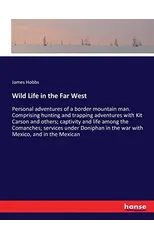 Wild Life in the Far West