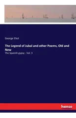 The Legend of Jubal and other Poems, Old and New