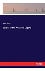 Studies in the Arthurian Legend