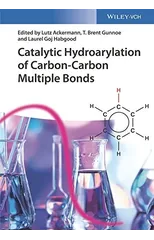 Catalytic Hydroarylation of Carbon-Carbon Multiple Bonds