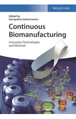 Continuous Biomanufacturing