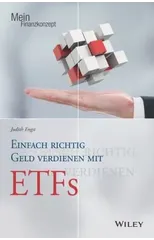 Einfach richtig Geld verdienen mit ETFs
