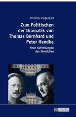 Zum Politischen der Dramatik von Thomas Bernhard und Peter Handke