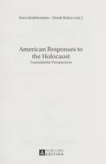 American Responses to the Holocaust